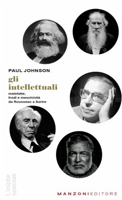 Gli intellettuali - Johnson, Paul