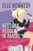 Nessuna regola in amore. The Dixon rule Nessuna regola in amore. The Dixon rule
