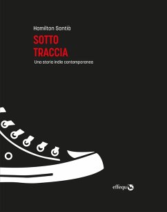 Cover Sotto traccia. Una storia indie contemporanea