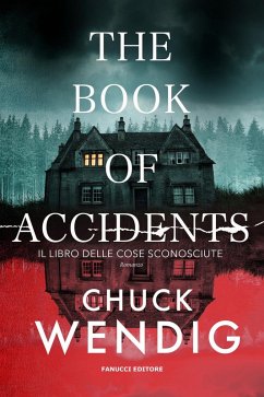 Cover The book of accidents. Il libro delle cose sconosciute