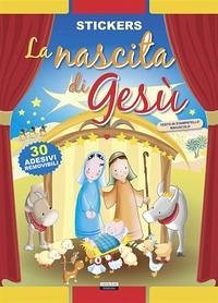 Cover La nascita di Gesù. Con 30 adesivi removibili