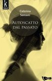 Autoscatto dal passato Autoscatto dal passato