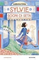 Sylvie sogni di seta - Cima, Lodovica