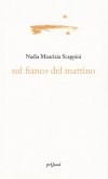 Sul fianco del mattino