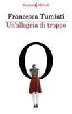 Un' allegria di troppo Un' allegria di troppo