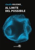 Al limite del possibile Al limite del possibile