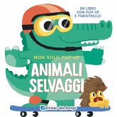 Animali selvaggi. Non solo pop-up