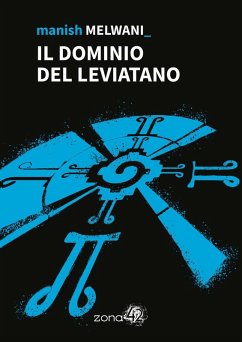 Il dominio del Leviatano - Melwani, Manish
