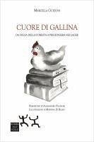 Cover Cuore di gallina. Da figlia della foresta a prigioniera nei lager