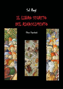 Il libro segreto del Rinascimento - Regi, Sol