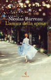 L' amica della sposa L' amica della sposa