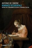 Romanzo occidentale. Volponi e noi. Stenogrammi di filosofia, letteratura e politica Romanzo occidentale. Volponi e noi. Stenogrammi di filosofia, letteratura e politica