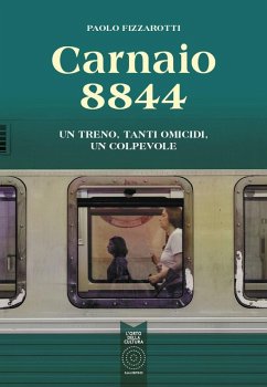 Cover Carnaio 8844. Un treno, tanti omicidi, un colpevole