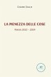 La pienezza delle cose (poesie 2022 -... - Bild 1