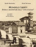 Mondello Liberty. Storia e architetture della 'città d'acqua' Mondello Liberty. Storia e architetture della 'città d'acqua'