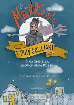 Matteo e i pupi siciliani - Spinella, Pina; Russo, Giovannina