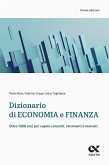 Dizionario di economia e finanza. Oltre 1.000 voci per capire concetti, strumenti e mercati Dizionario di economia e finanza. Oltre 1.000 voci per capire concetti, strumenti e mercati