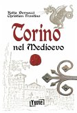 Torino nel Medioevo Torino nel Medioevo