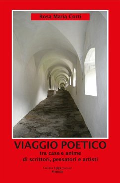 Cover Viaggio poetico tra case e anime di scrittori, pensatori e artisti