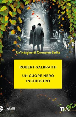 Cover Un cuore nero inchiostro. Un'indagine di Cormoran Strike