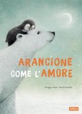 Arancione come l'amore Arancione come l'amore