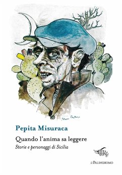 Cover Quando l'anima sa leggere. Storie e personaggi di Sicilia