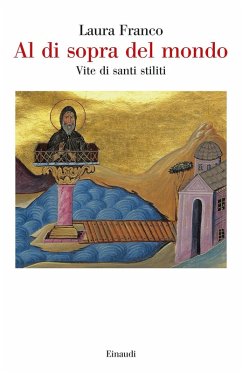 Cover Al di sopra del mondo. Vite di santi stiliti