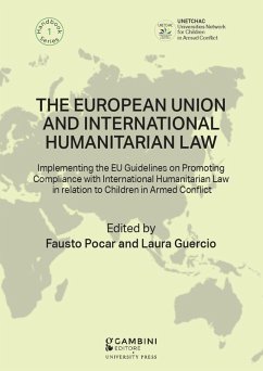 Cover The European Union and International Humanitarian Law. Implementing the EU Guidelines on Promoting Compliance with International Humanitarian Law in relation to Children in Armed Conflict