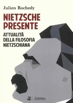 Cover Nietzsche presente. Attualità della filosofia nietzschiana