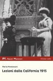 Lezioni dalla California 1915. Conferenze e articoli