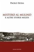Cover Mistero al mulino e altre storie milesi