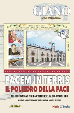 Cover Pacem in terris. Il poliedro della pace. Atti del Convegno per il 60° dell'enciclica di Giovanni XXIII
