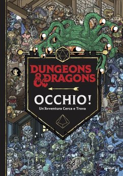 Occhio! Un'avventura cerca e trova. Dungeons & Dragons. - Farinas, Ulises; Cassata, Gabriel