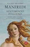 Sentimento italiano. Storia, arte, natura di un popolo inimitabile Sentimento italiano. Storia, arte, natura di un popolo inimitabile