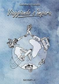 Viaggiando s'impara - Calvelli, Candiano