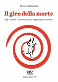 Il giro della morte. Tony Colombo. Avventure noir di un procuratore sportivo Il giro della morte. Tony Colombo. Avventure noir di un procuratore sportivo