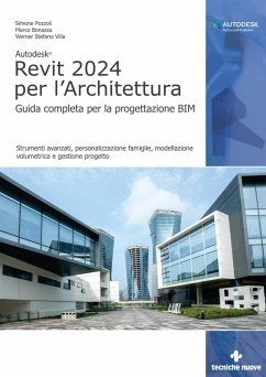 Cover Autodesk Revit 2024 per l'architettura. Guida completa per la progettazione BIM. Strumenti avanzati, personalizzazione famiglie, modellazione volumetrica e gestione progetto