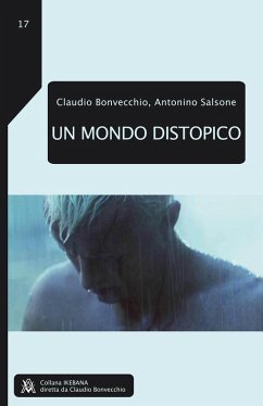 Un mondo distopico - Bonvecchio, Claudio; Salsone, Antonino