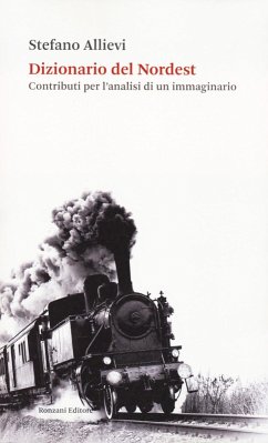 Cover Dizionario del Nordest. Contributi per l'analisi di un immaginario