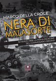 Nera di malasorte. 18 marzo 1969: la prima indagine del commissario Sbrana Nera di malasorte. 18 marzo 1969: la prima indagine del commissario Sbrana