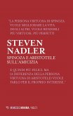 Spinoza e Aristotele. Sull'amicizia Spinoza e Aristotele. Sull'amicizia