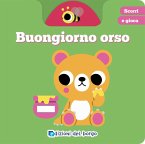 Buongiorno orso. Scorri e gioca