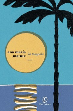La trappola - Matute, Ana María