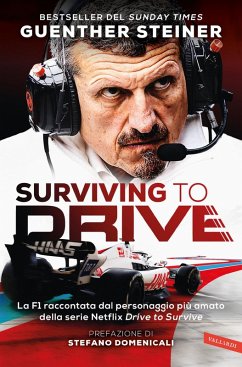 Cover Surviving to drive. La F1 raccontata dal personaggio più amato della serie Netflix 'Drive to survive'