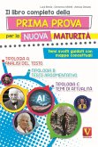 Il libro completo della prima prova per la nuova maturità. Temi svolti guidati con mappe concettuali