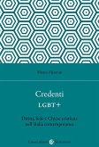 Credenti LGBT+. Diritti, fede e Chiese cristiane nell'Italia contemporanea