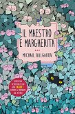 Il Maestro e Margherita Il Maestro e Margherita