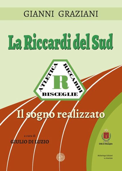 La Riccardi del Sud. Il sogno realizzato La Riccardi del Sud. Il sogno realizzato