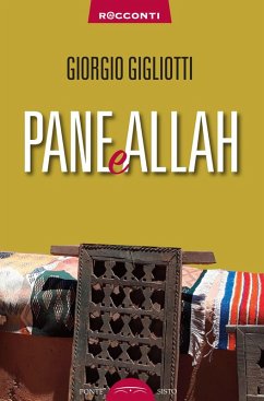 Pane e Allah - Gigliotti, Giorgio