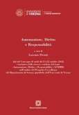 Automazione, diritto e responsabilità Automazione, diritto e responsabilità